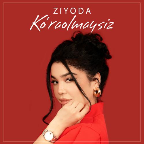 Ziyoda - Ko'raolmaysiz