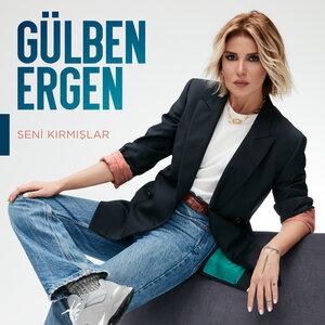 Gülben Ergen - Seni Kırmışlar