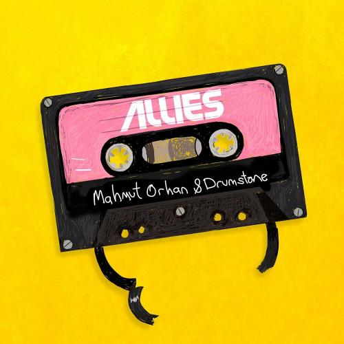 Mahmut Orhan feat. Drumstone - Allies