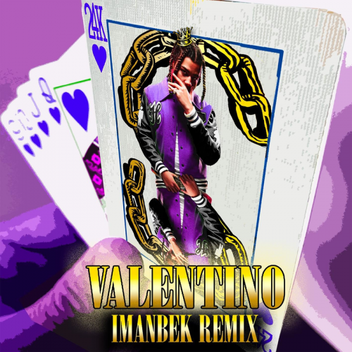 24kGoldn, Imanbek - VALENTINO (Imanbek Remix)
