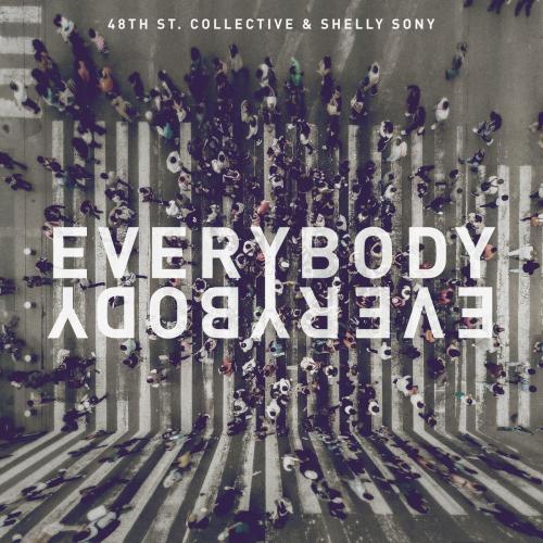 48th St. Collective & Shelly Sony - Everybody Everybody