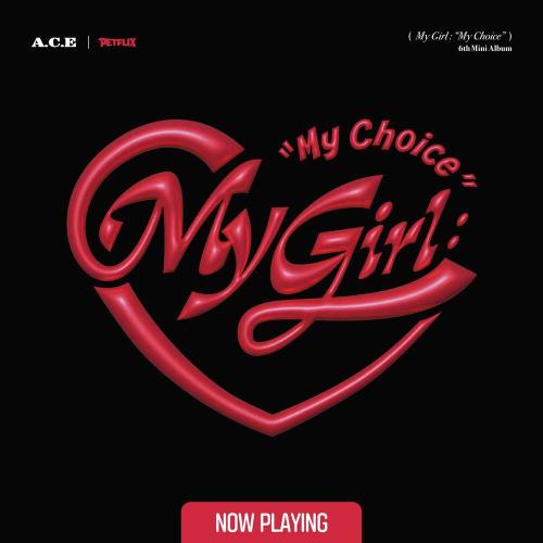 A.C.E - My Girl