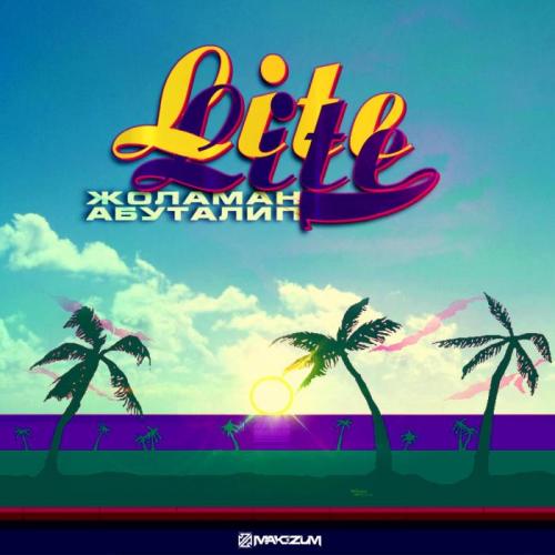 Абуталип Жоламан - LITE - LITE