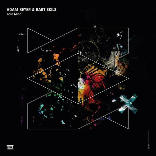 Adam Beyer, Bart Skils - Your Mind Radio Edit
