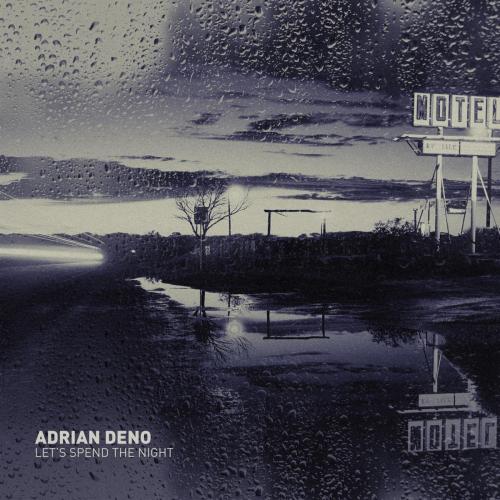 Adrian Deno - Let's Spend the Night (Ronan Remix)