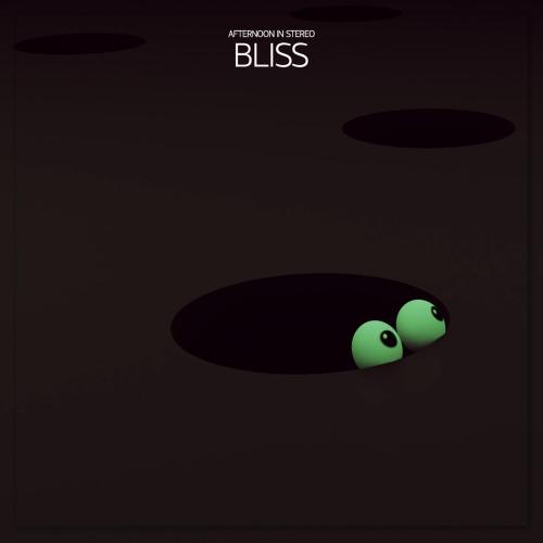 Afternoon In Stereo - Bliss