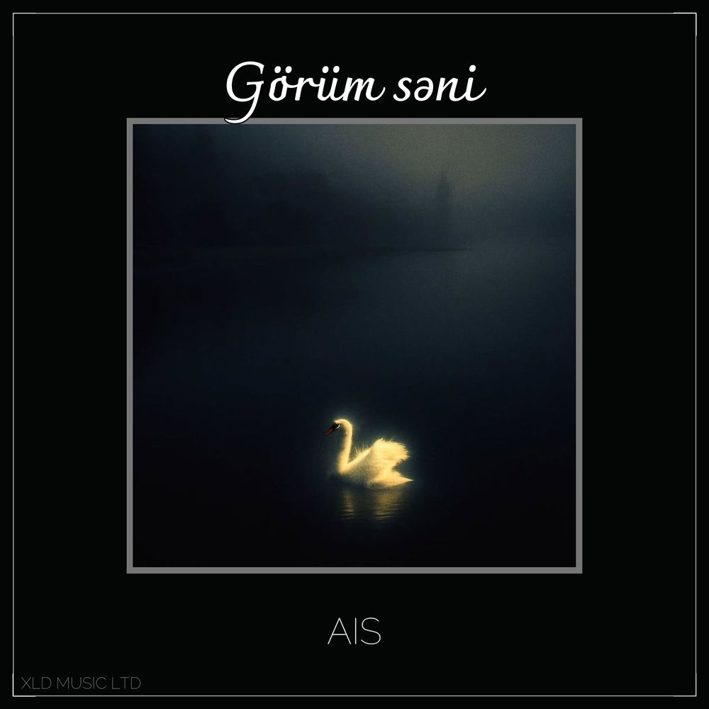 Ais - Görüm Səni