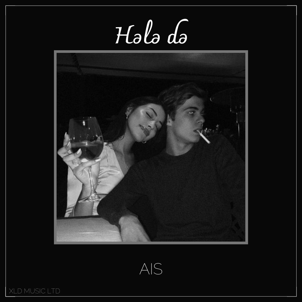 Ais - Hələ Də