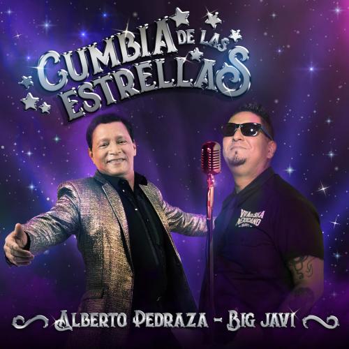 Alberto Pedraza & Big Javy - Cumbia de las Estrellas