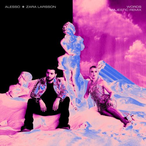 Alesso - Words (feat. Zara Larsson & Majestic) [Majestic Remix]