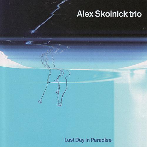 Alex Skolnick Trio - Out There Somewhere