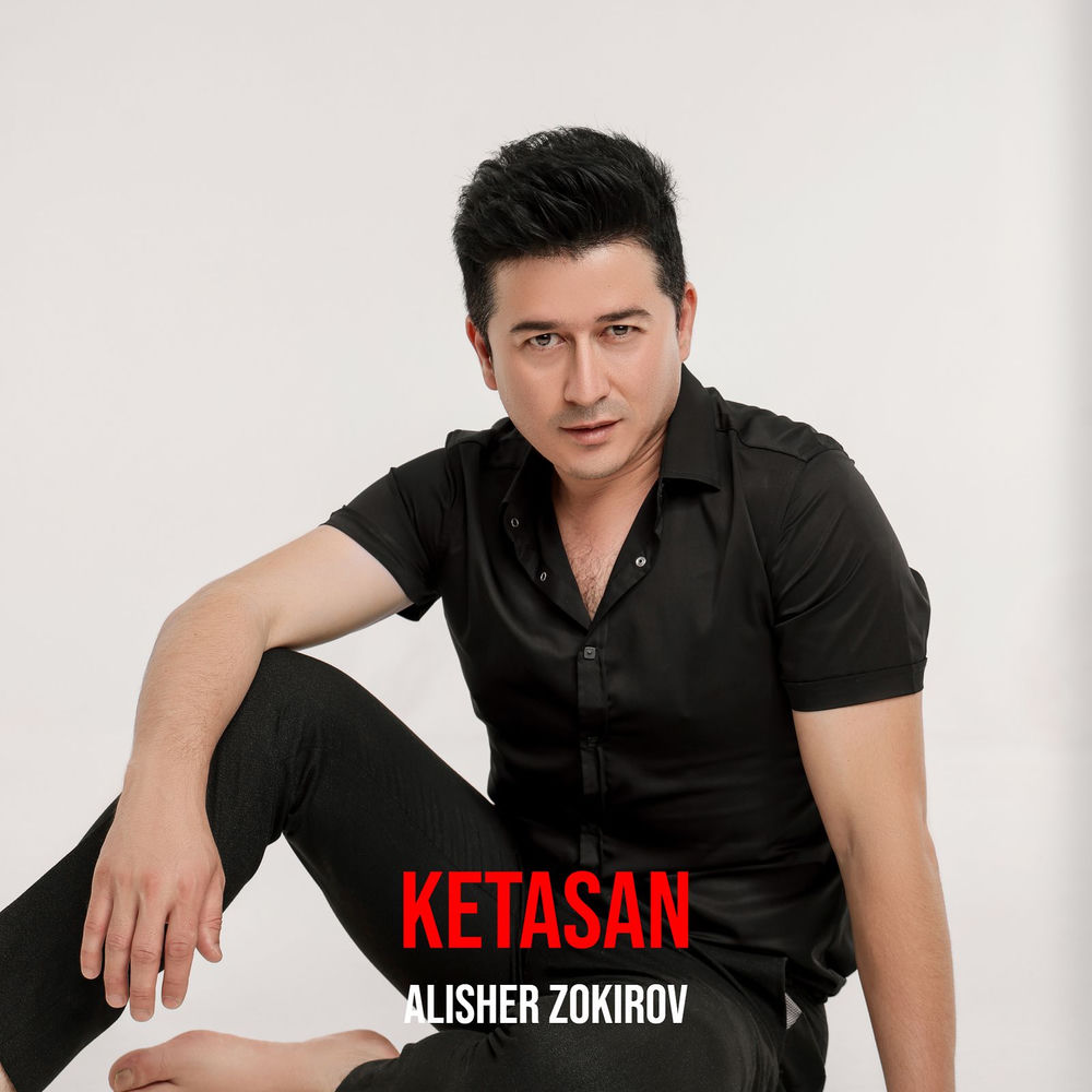 Alisher Zokirov - Ketasan