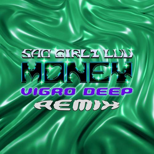 Amaarae & Kali Uchis feat. Moliy - Sad Girlz Luv Money (Vigro Deep Amapiano Remix)