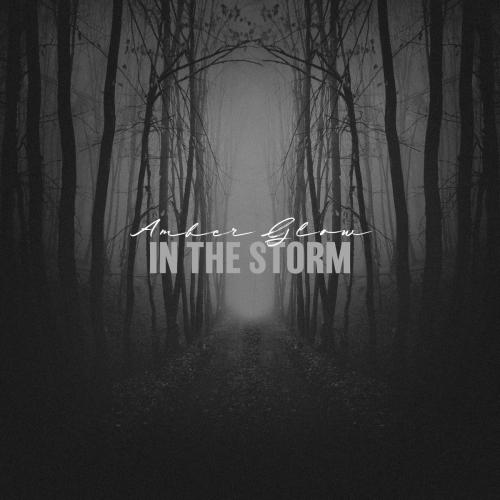 Amber Glow - In the Storm