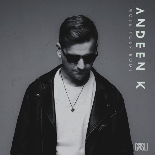 Andeen K - Move Your Body