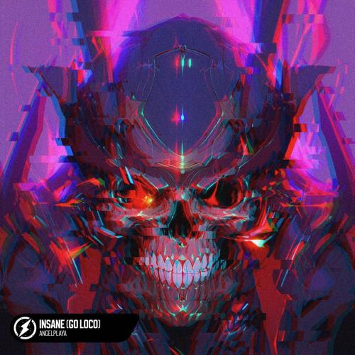 ANGELPLAYA - Insane (Go Loco)