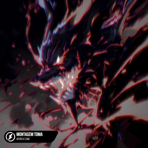 Aphro & C3N6 - MONTAGEM TOMA