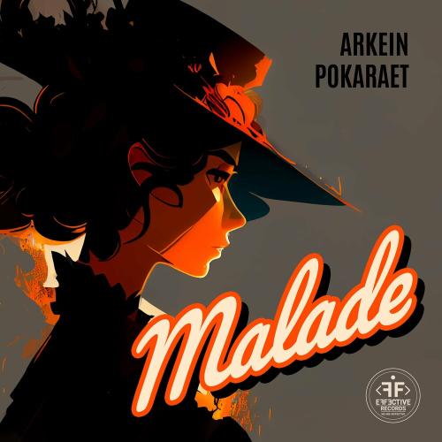 ARKEIN & Pokaraet - Malade