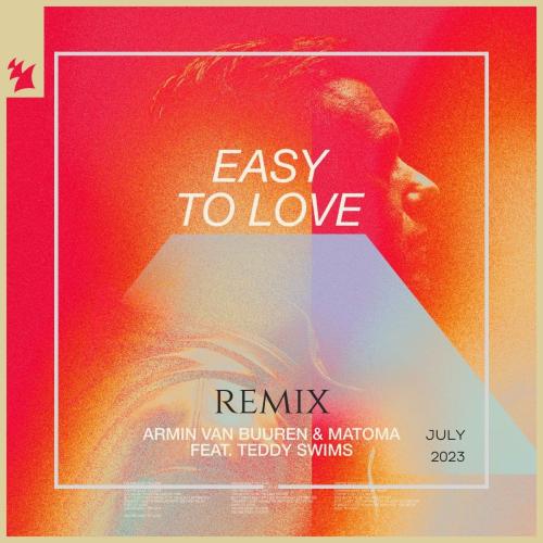 Armin van Buuren & Matoma feat. Teddy Swims & Amergaliev - Easy To Love (Amergaliev remix)
