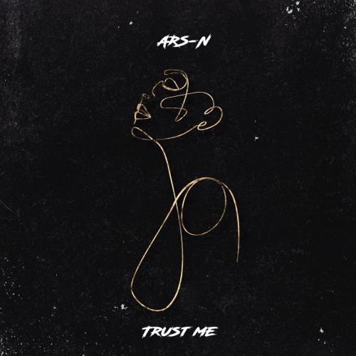 Ars-N - Trust Me