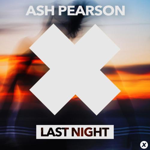 Ash Pearson - Last Night