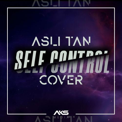 Aslı Tan - Self Control