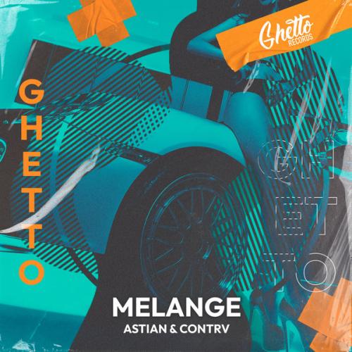 Astian, CONTRV - Melange