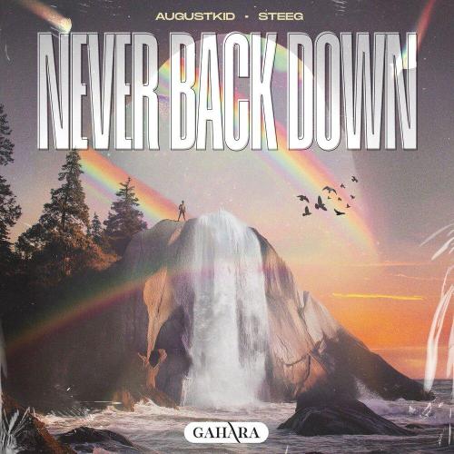 AUGUSTKID - Never Back Down