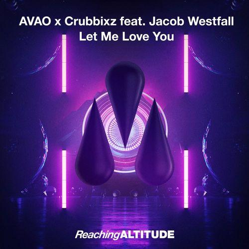 Avao - Let Me Love You