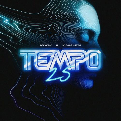 Axway, Mougleta - Tempo 25
