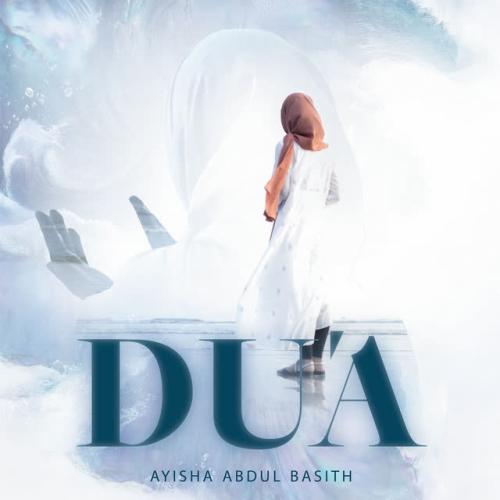 Ayisha Abdul Basith - Du'a