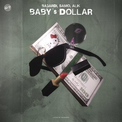 BAGARDI feat. Samo x AliK - Baby Is Dollar