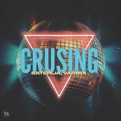 Baterija, Varmix - Cruising