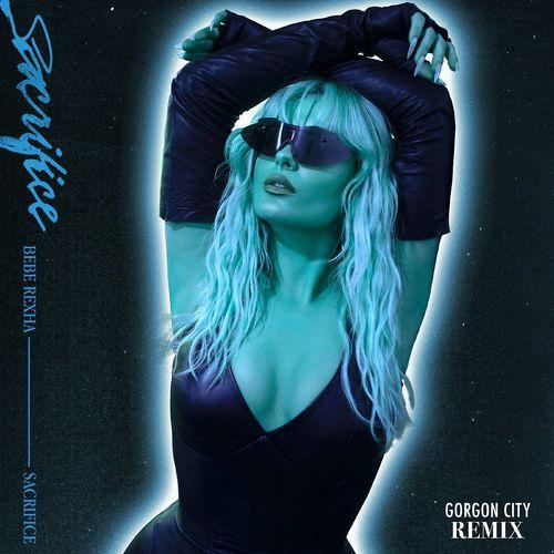 Bebe Rexha - Sacrifice (Gorgon City Remix)