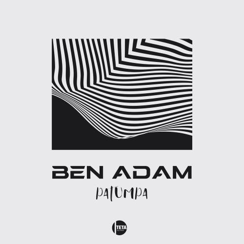 Ben Adam - Patumpa Original Mix