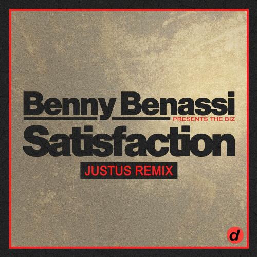Benny Benassi & The Biz - Satisfaction (Just____us Remix)