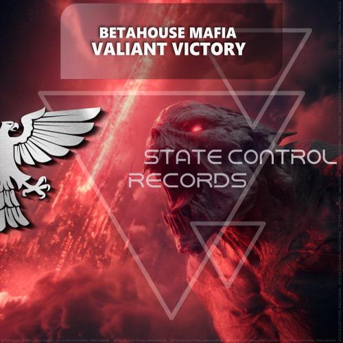 BetaHouse Mafia - Valiant Victory