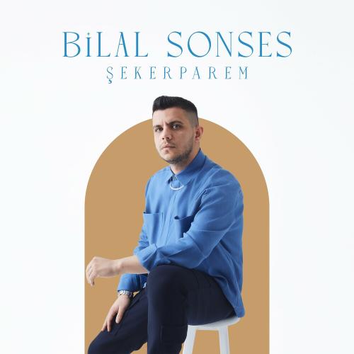 Bilal Sonses - Şekerparem