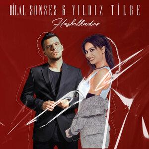 Bilal Sonses, Yıldız Tilbe - Hasbelkader