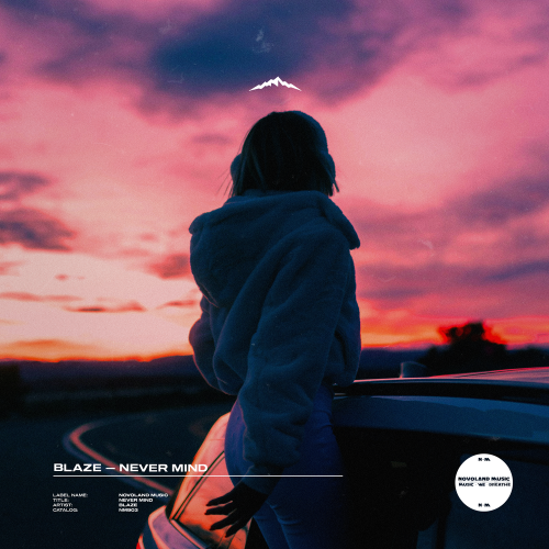 Blaze - Never Mind