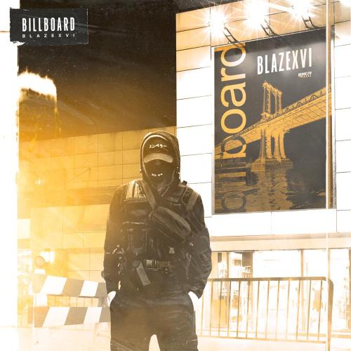 BLAZEXVI - Billboard