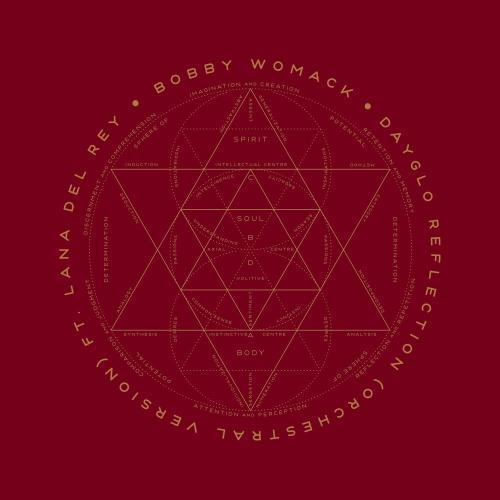 Bobby Womack feat. Lana Del Rey - Dayglo Reflection (Orchestral Version)