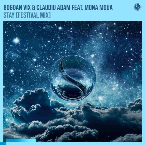 Bogdan Vix - Stay (Festival Mix)