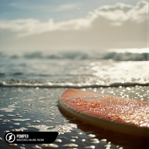 Boostereo, HALUNA, PACANI - Pompeii