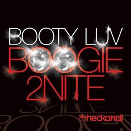 Booty Luv - Boogie 2Nite (Seamus Haji Big Love Edit)