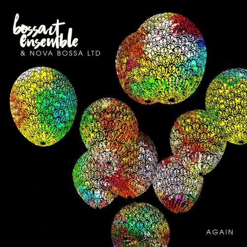 BossArt Ensemble & Nova Bossa Ltd. - Again