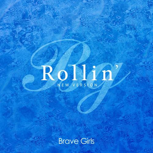 Brave Girls - Rollin' (New Version)