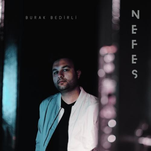 Burak Bedirli - Nefes