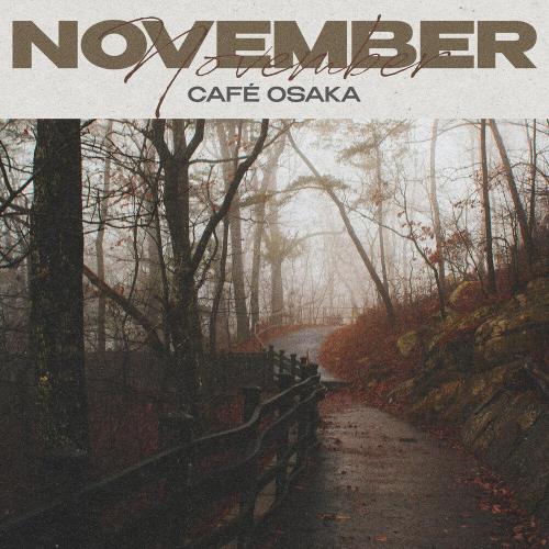 Café Osaka - November