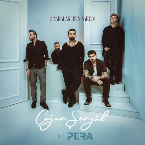 Çağan Şengül & Pera - o yaraları ben sardım